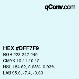 Farbcode: HEX #DFF7F9 | qconv.com