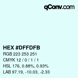 Color code: HEX #DFFDFB | qconv.com
