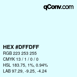 Farbcode: HEX #DFFDFF | qconv.com