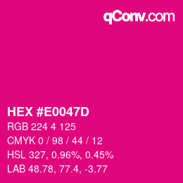 Color code: HEX #E0047D | qconv.com