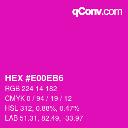 Color code: HEX #E00EB6 | qconv.com