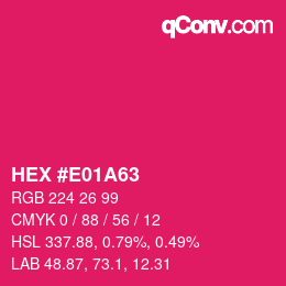 Farbcode: HEX #E01A63 | qconv.com