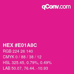 Color code: HEX #E01A8C | qconv.com