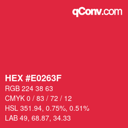 カラーコード: HEX #E0263F | qconv.com