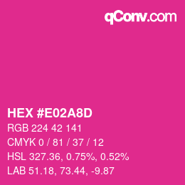 颜色代码: HEX #E02A8D | qconv.com