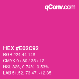 Color code: HEX #E02C92 | qconv.com