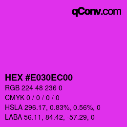 Color code: HEX #E030EC00 | qconv.com