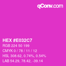 Color code: HEX #E032C7 | qconv.com