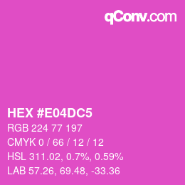 Color code: HEX #E04DC5 | qconv.com