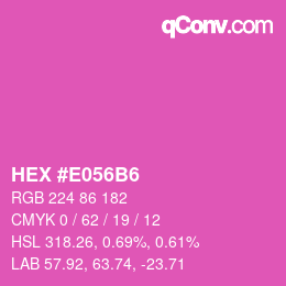 Color code: HEX #E056B6 | qconv.com