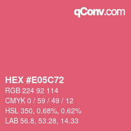 カラーコード: HEX #E05C72 | qconv.com