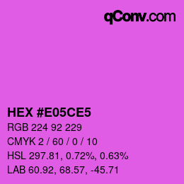Color code: HEX #E05CE5 | qconv.com