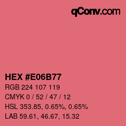 カラーコード: HEX #E06B77 | qconv.com