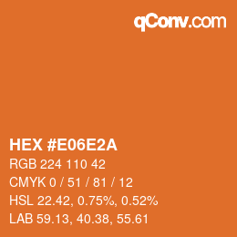 颜色代码: HEX #E06E2A | qconv.com