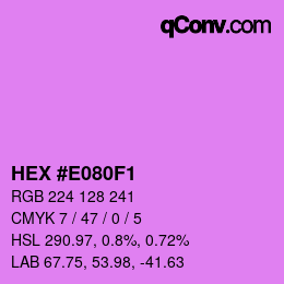 Color code: HEX #E080F1 | qconv.com