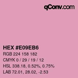 カラーコード: HEX #E09EB6 | qconv.com