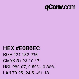 颜色代码: HEX #E0B6EC | qconv.com