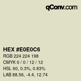 Color code: HEX #E0E0C6 | qconv.com