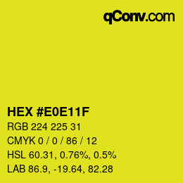 カラーコード: HEX #E0E11F | qconv.com