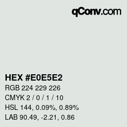 Color code: HEX #E0E5E2 | qconv.com