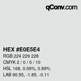 Color code: HEX #E0E5E4 | qconv.com