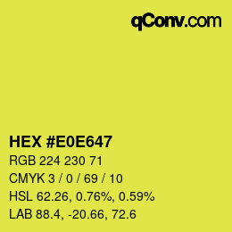 Color code: HEX #E0E647 | qconv.com