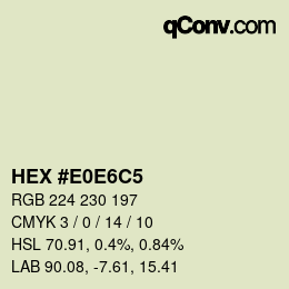 Farbcode: HEX #E0E6C5 | qconv.com