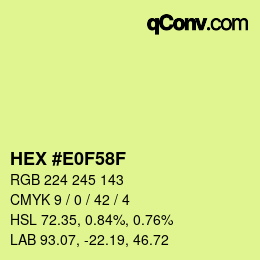 颜色代码: HEX #E0F58F | qconv.com