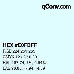 Color code: HEX #E0FBFF | qconv.com