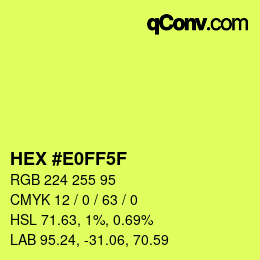 Code couleur: HEX #E0FF5F | qconv.com