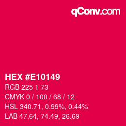 カラーコード: HEX #E10149 | qconv.com