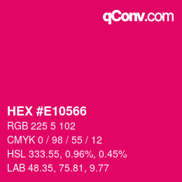 颜色代码: HEX #E10566 | qconv.com