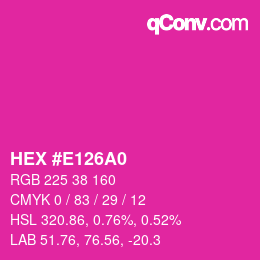 Code couleur: HEX #E126A0 | qconv.com