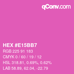 カラーコード: HEX #E15BB7 | qconv.com