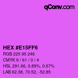 Color code: HEX #E15FF6 | qconv.com