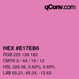 カラーコード: HEX #E17EB6 | qconv.com