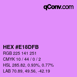 Color code: HEX #E18DFB | qconv.com