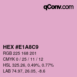 カラーコード: HEX #E1A8C9 | qconv.com