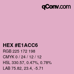 カラーコード: HEX #E1ACC6 | qconv.com