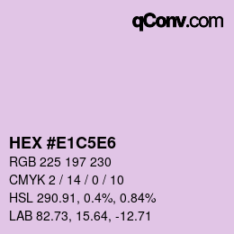 Color code: HEX #E1C5E6 | qconv.com