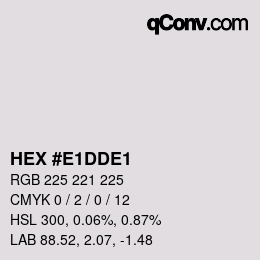 Color code: HEX #E1DDE1 | qconv.com