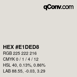 カラーコード: HEX #E1DED8 | qconv.com