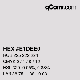 Color code: HEX #E1DEE0 | qconv.com