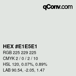 カラーコード: HEX #E1E5E1 | qconv.com