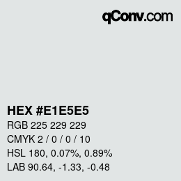 Color code: HEX #E1E5E5 | qconv.com