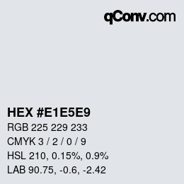 Color code: HEX #E1E5E9 | qconv.com