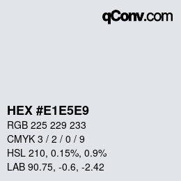 カラーコード: HEX #E1E5E9 | qconv.com