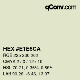 カラーコード: HEX #E1E6CA | qconv.com