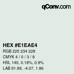Color code: HEX #E1EAE4 | qconv.com