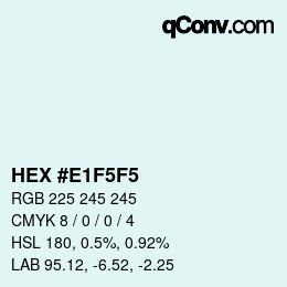 颜色代码: HEX #E1F5F5 | qconv.com